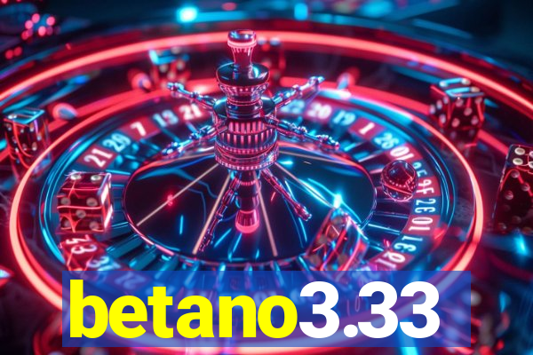 betano3.33