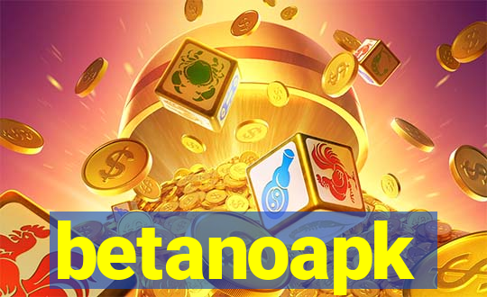 betanoapk