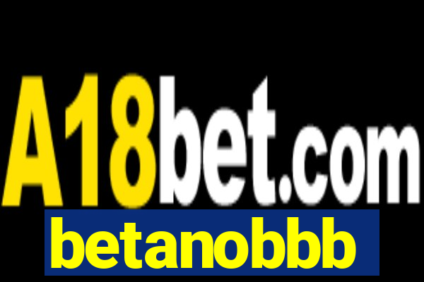 betanobbb