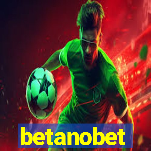 betanobet