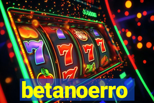 betanoerro