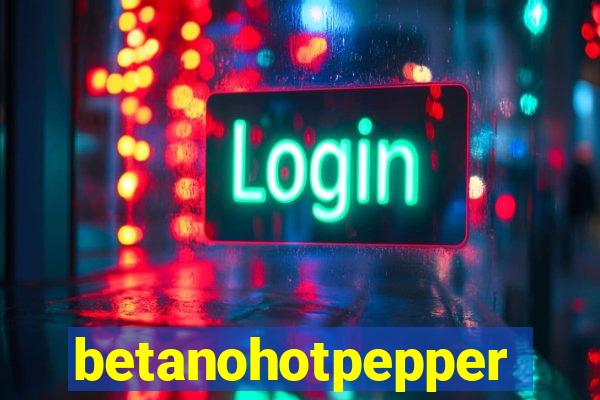 betanohotpepper