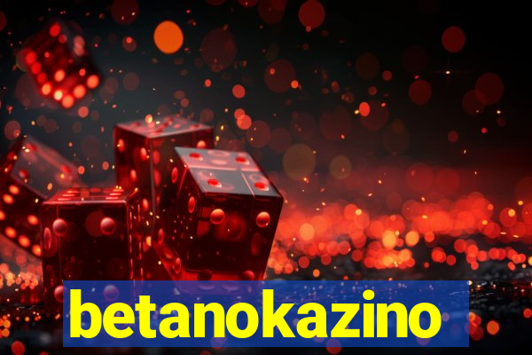 betanokazino