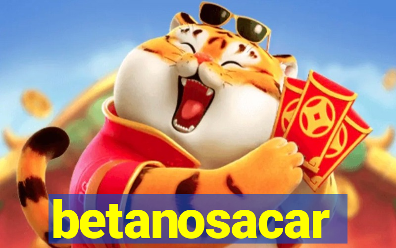betanosacar