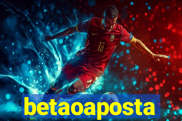 betaoaposta
