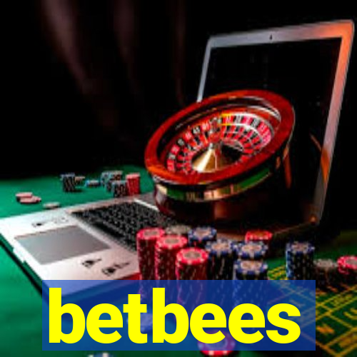 betbees