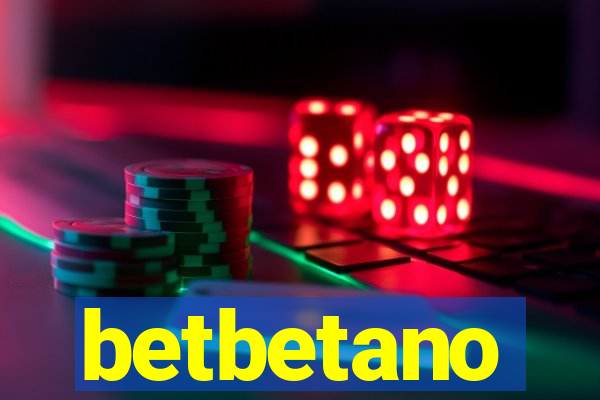 betbetano