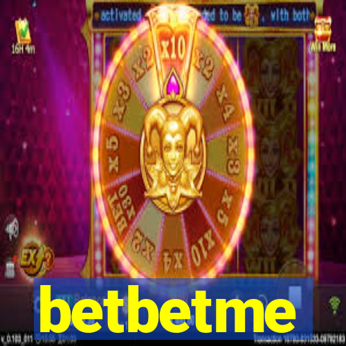 betbetme