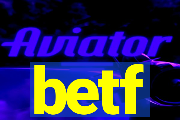 betf