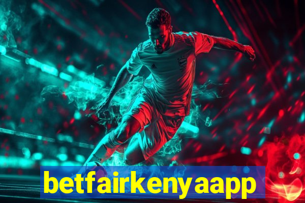betfairkenyaapp