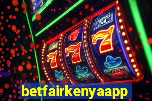 betfairkenyaapp