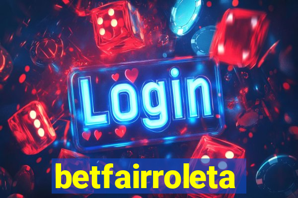 betfairroleta