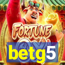 betg5
