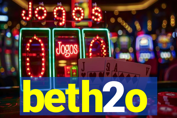 beth2o