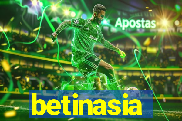 betinasia