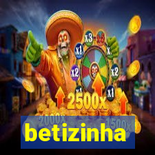 betizinha