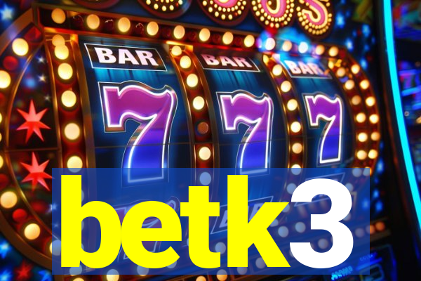 betk3
