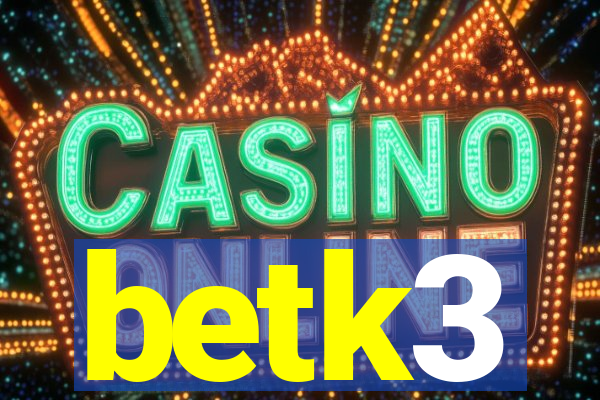 betk3