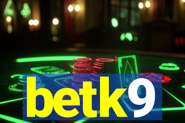 betk9