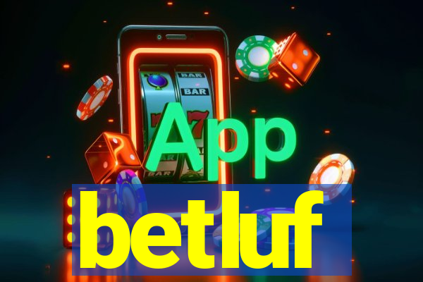 betluf