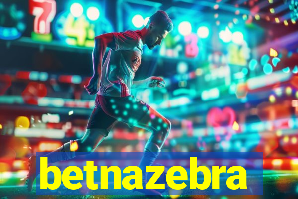 betnazebra
