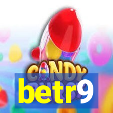 betr9