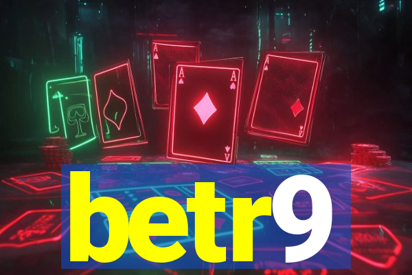 betr9