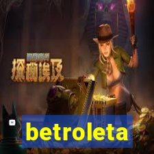 betroleta