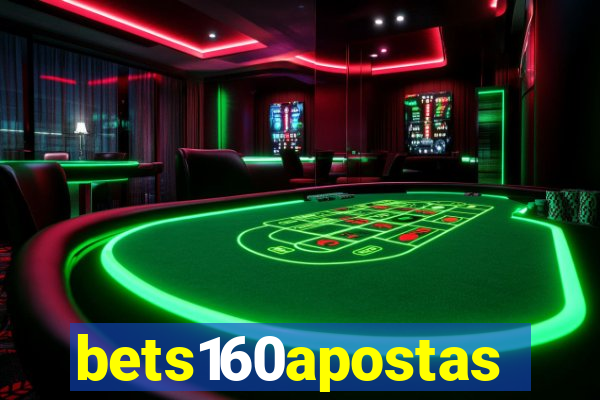 bets160apostas