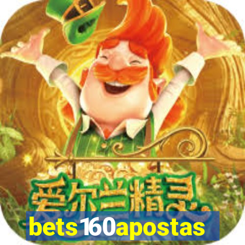 bets160apostas