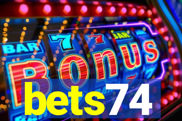 bets74
