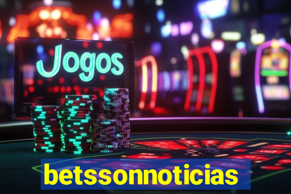 betssonnoticias