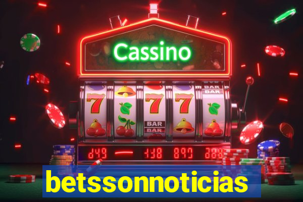 betssonnoticias