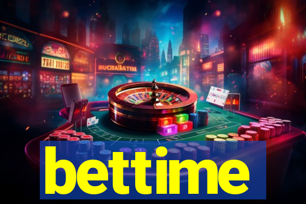 bettime