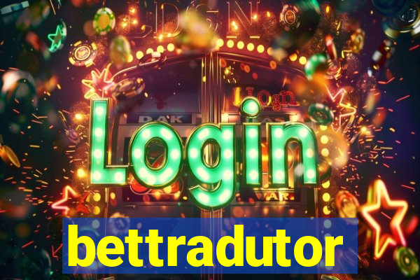 bettradutor