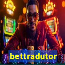 bettradutor