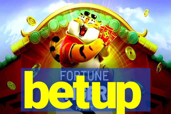 betup