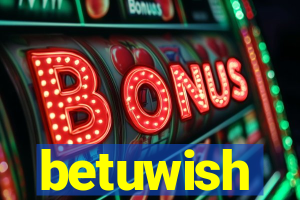 betuwish