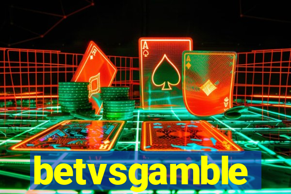 betvsgamble