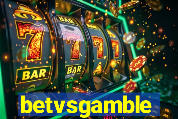 betvsgamble