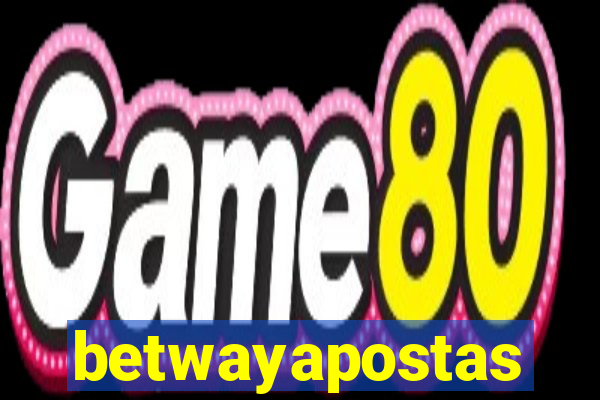 betwayapostas