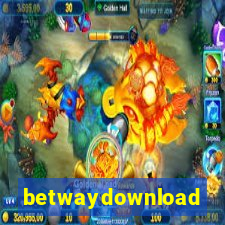 betwaydownload
