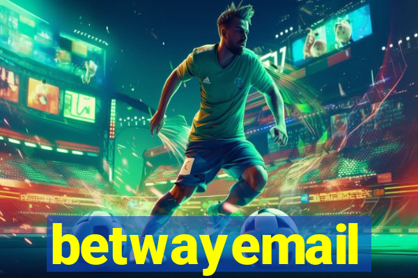betwayemail