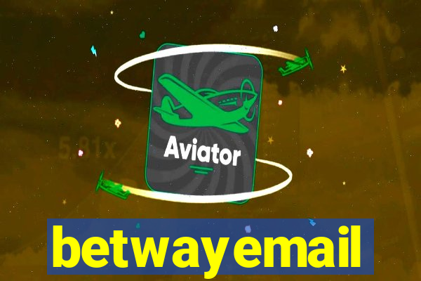 betwayemail
