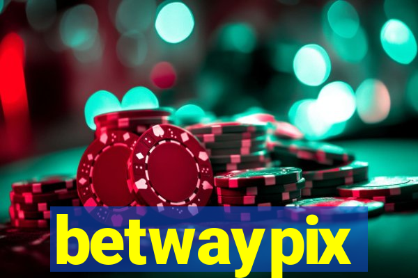 betwaypix