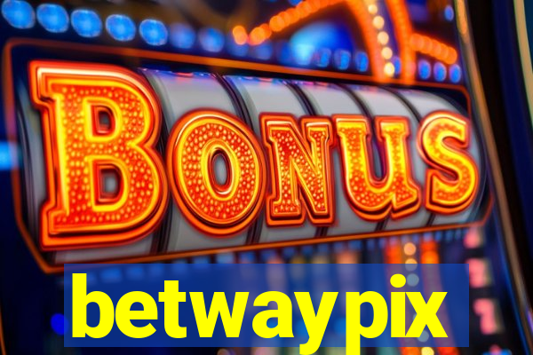 betwaypix
