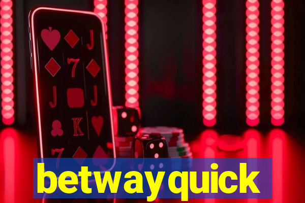 betwayquick