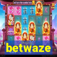 betwaze