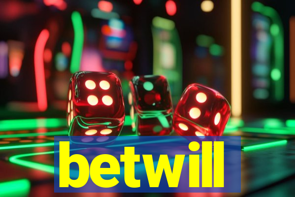 betwill