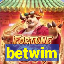 betwim